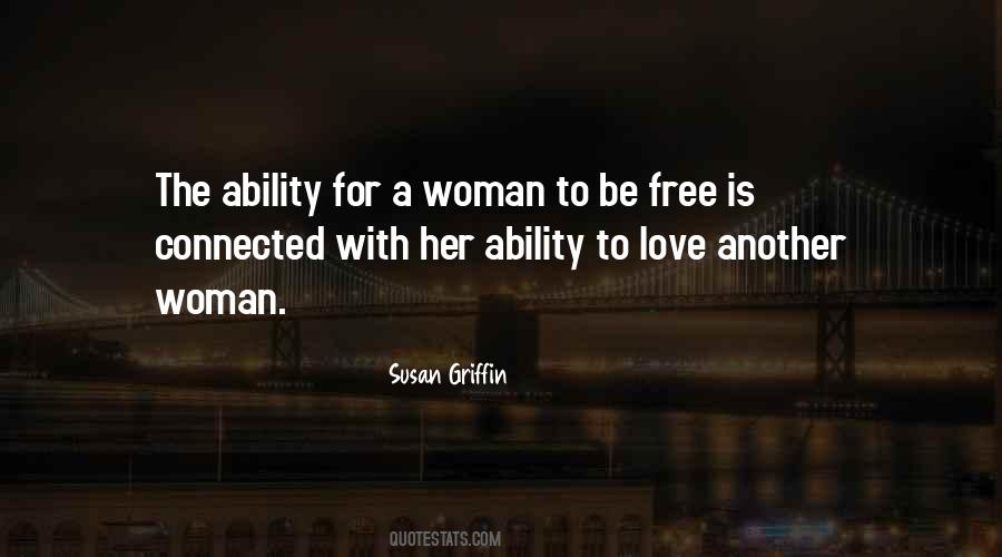 Be Free To Love Quotes #574936