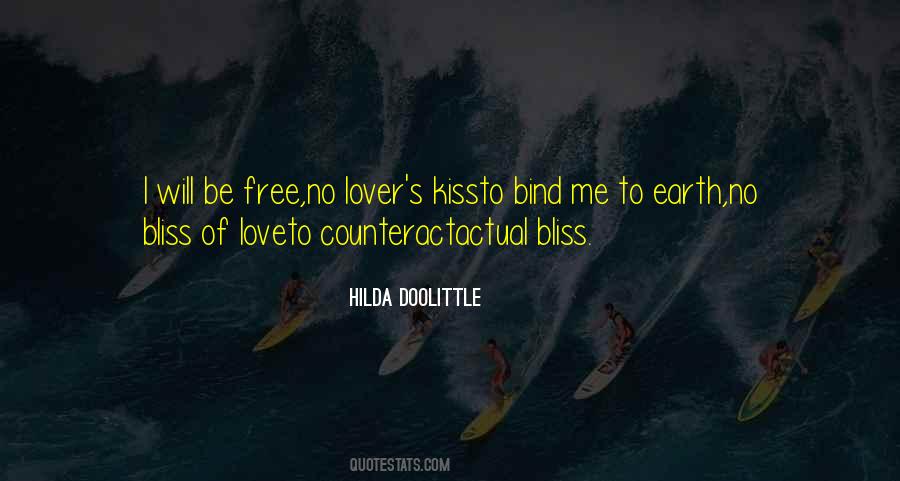 Be Free To Love Quotes #610647