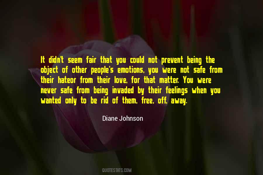 Be Free To Love Quotes #666095