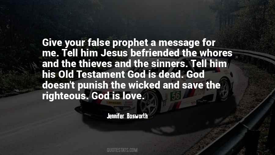 False Prophet Quotes #8377