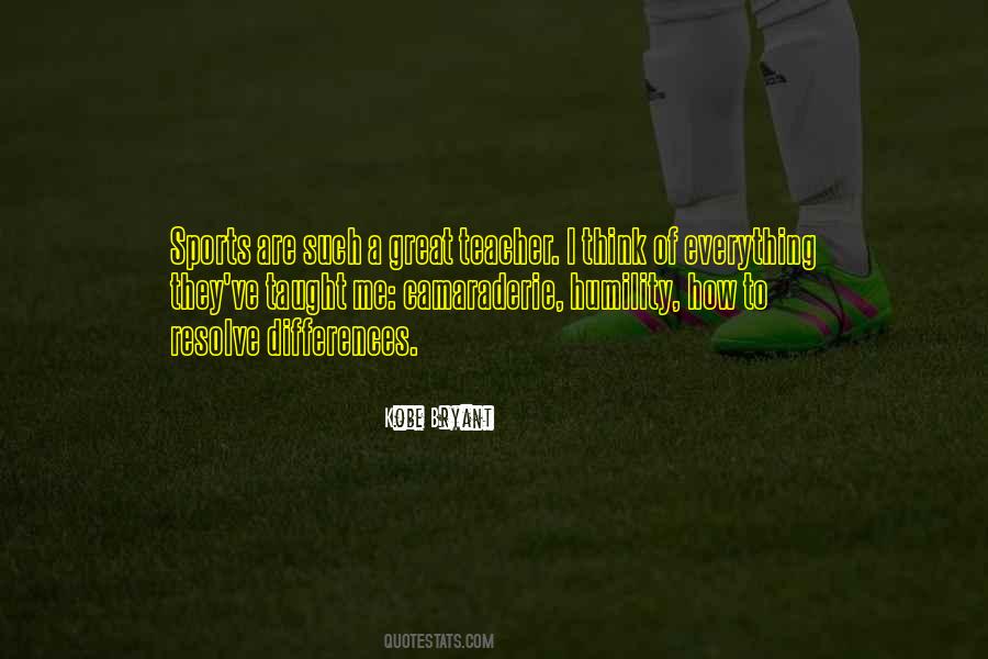 Quotes About How Great Sports Are #1646041