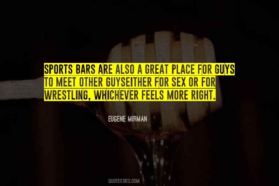 Quotes About How Great Sports Are #257345