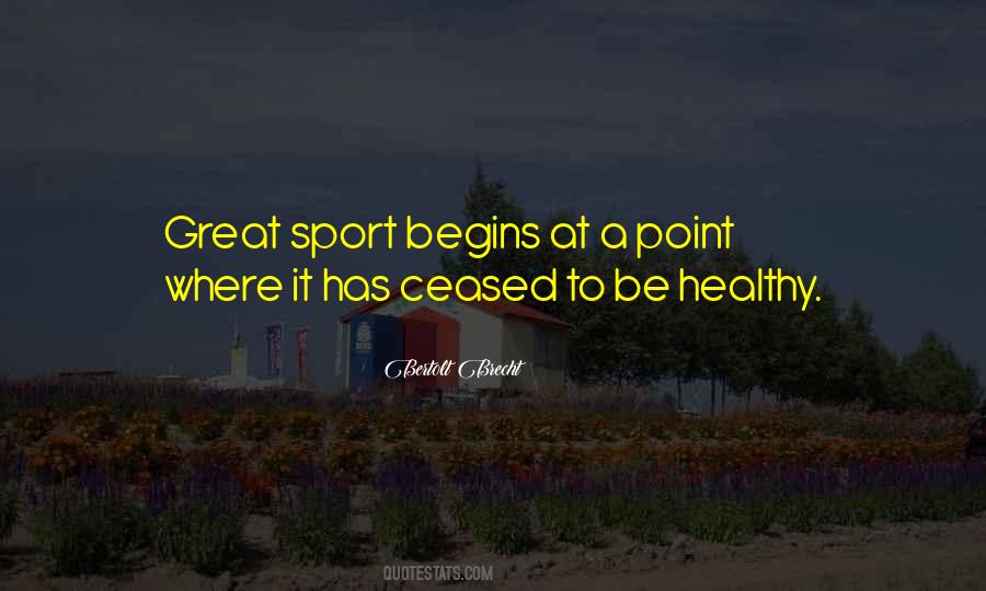 Quotes About How Great Sports Are #39901