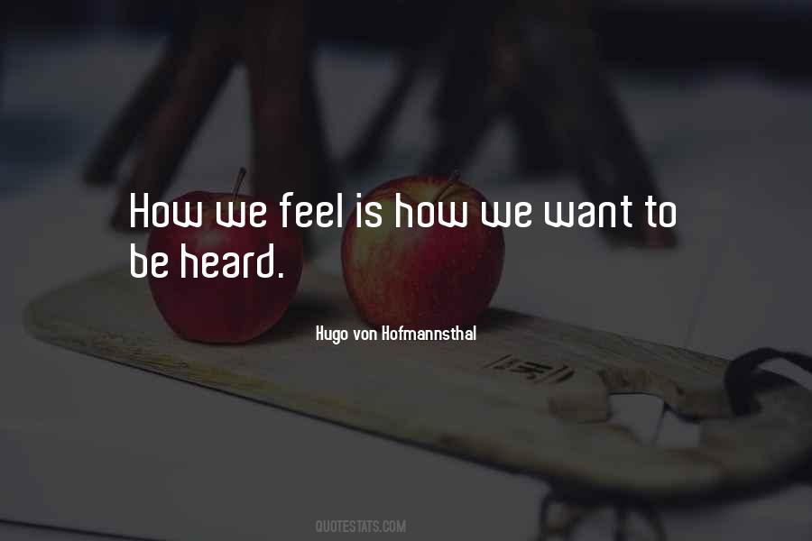 Want To Be Heard Quotes #1861329