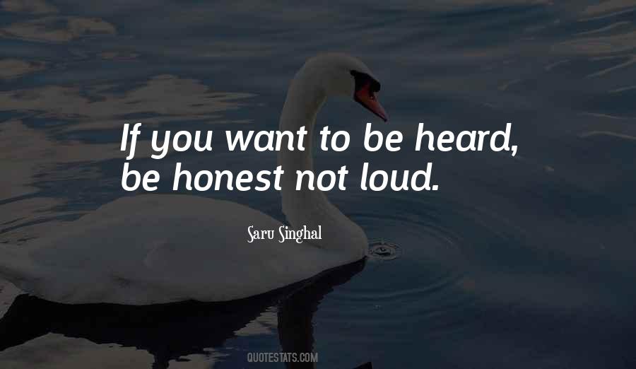 Want To Be Heard Quotes #784467