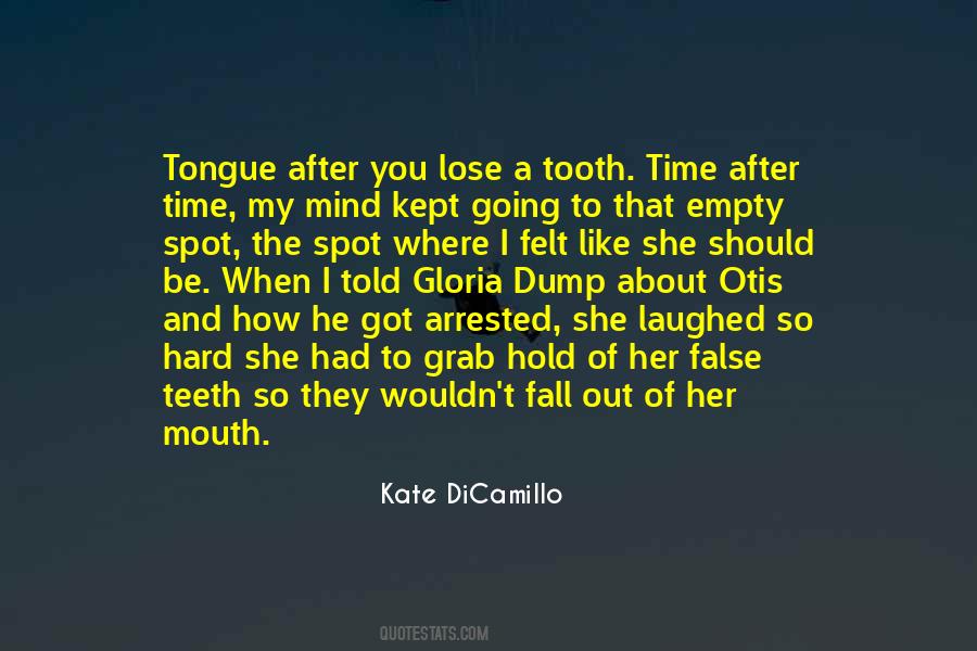 False Teeth Quotes #1426831