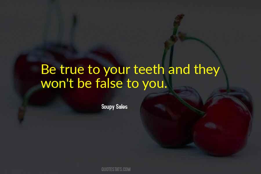 False Teeth Quotes #827937