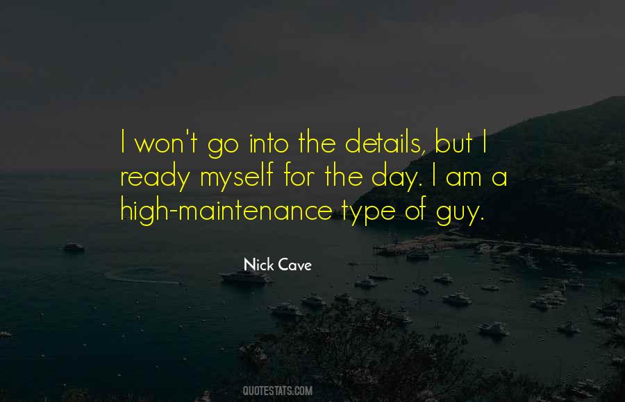 Not High Maintenance Quotes #1580836