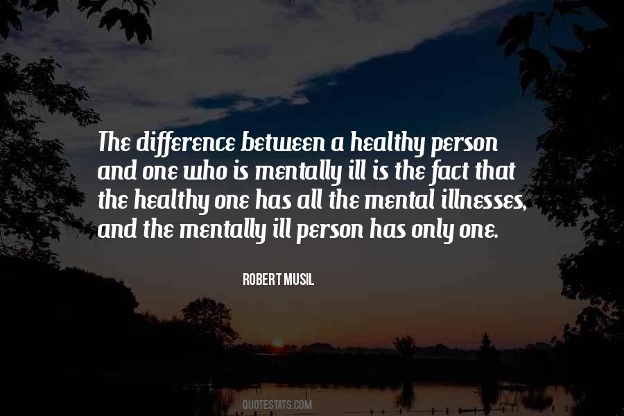 Mental Ill Quotes #1269399