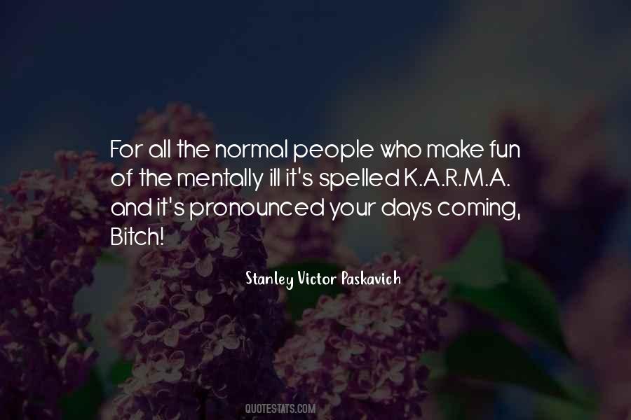Mental Ill Quotes #436745