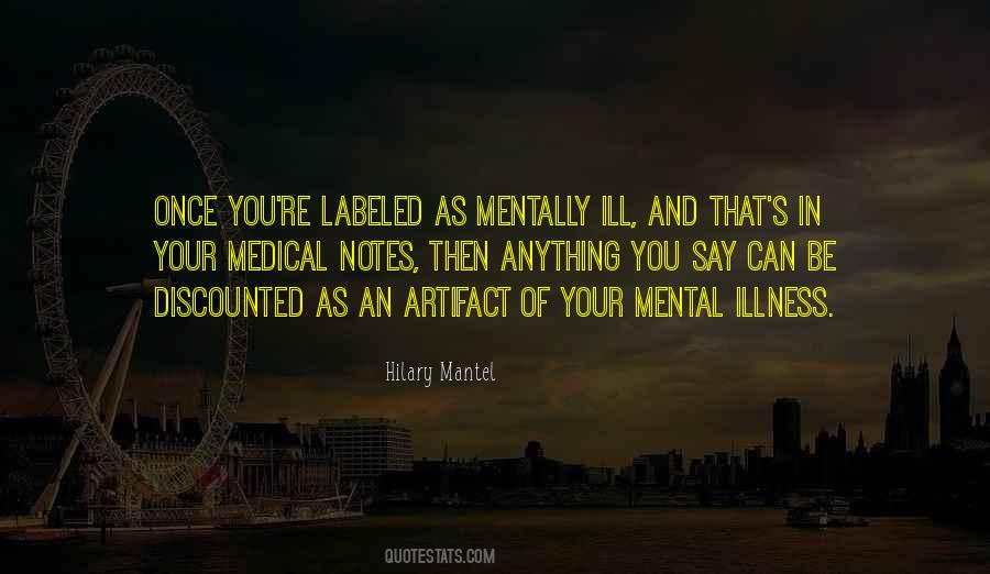 Mental Ill Quotes #699270