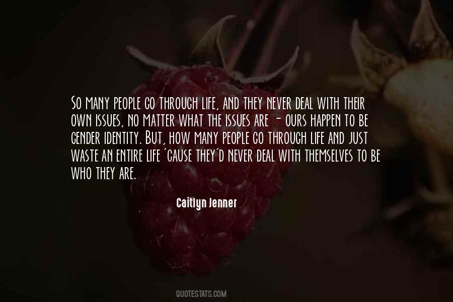 No Matter What Happen Quotes #338003