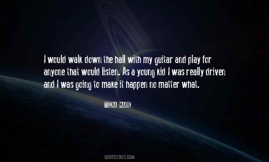 No Matter What Happen Quotes #483797