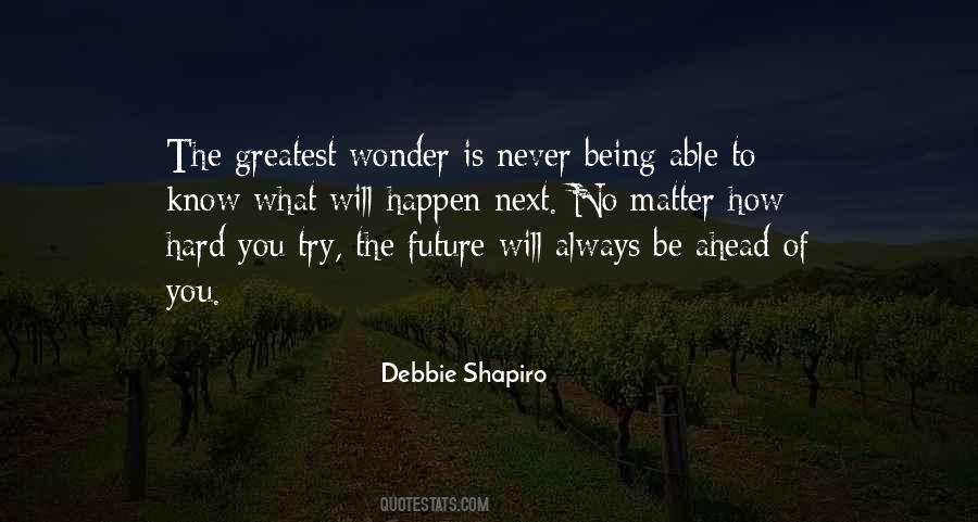 No Matter What Happen Quotes #760403