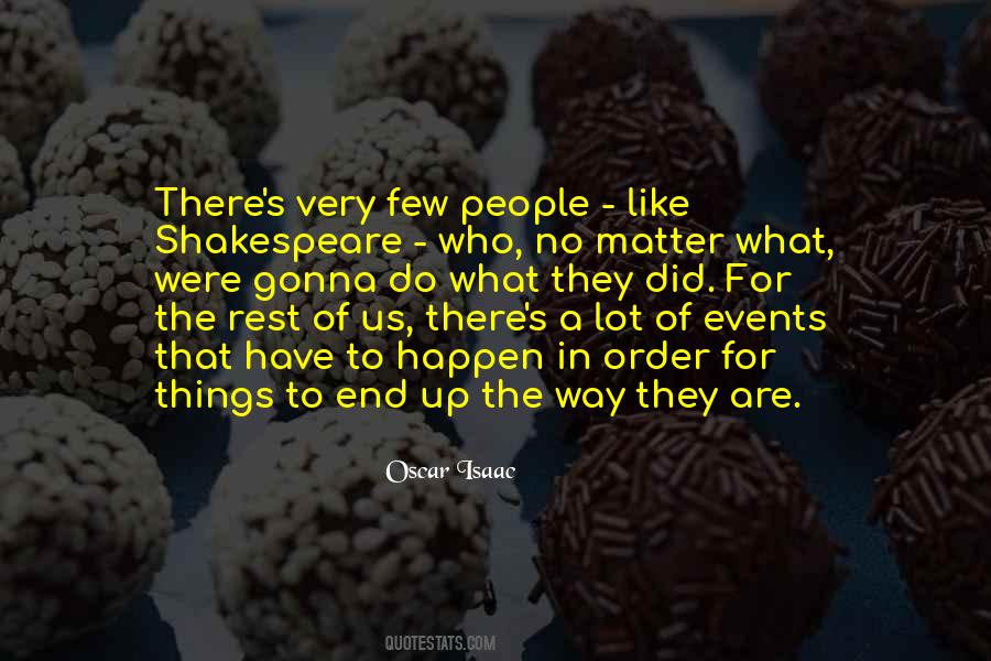No Matter What Happen Quotes #976044