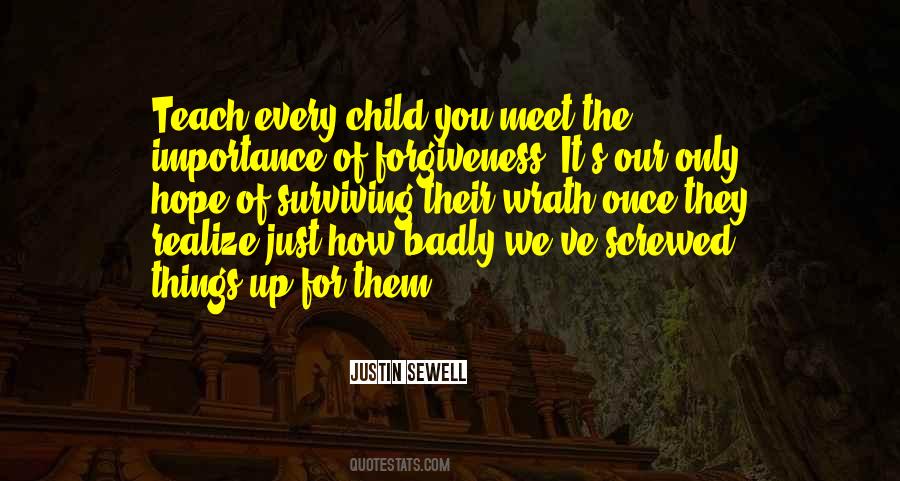 Teach The Child Quotes #1448593