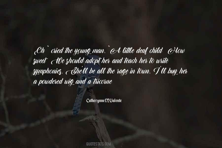 Teach The Child Quotes #1484228