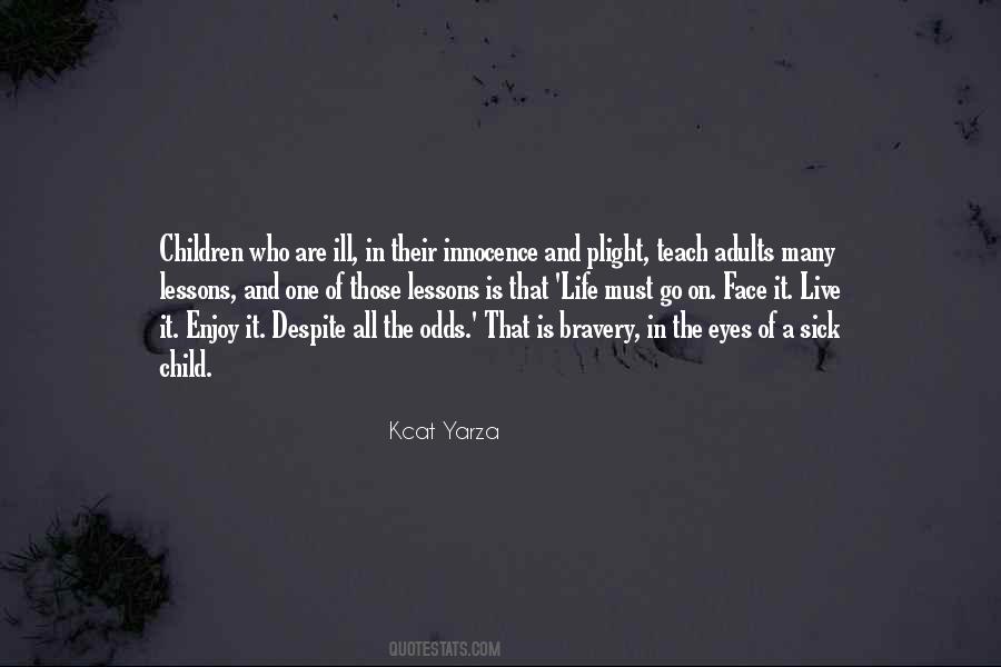 Teach The Child Quotes #871804
