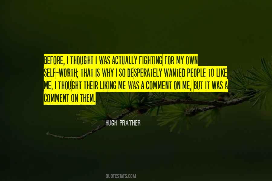 I Was Fighting For Quotes #1734528