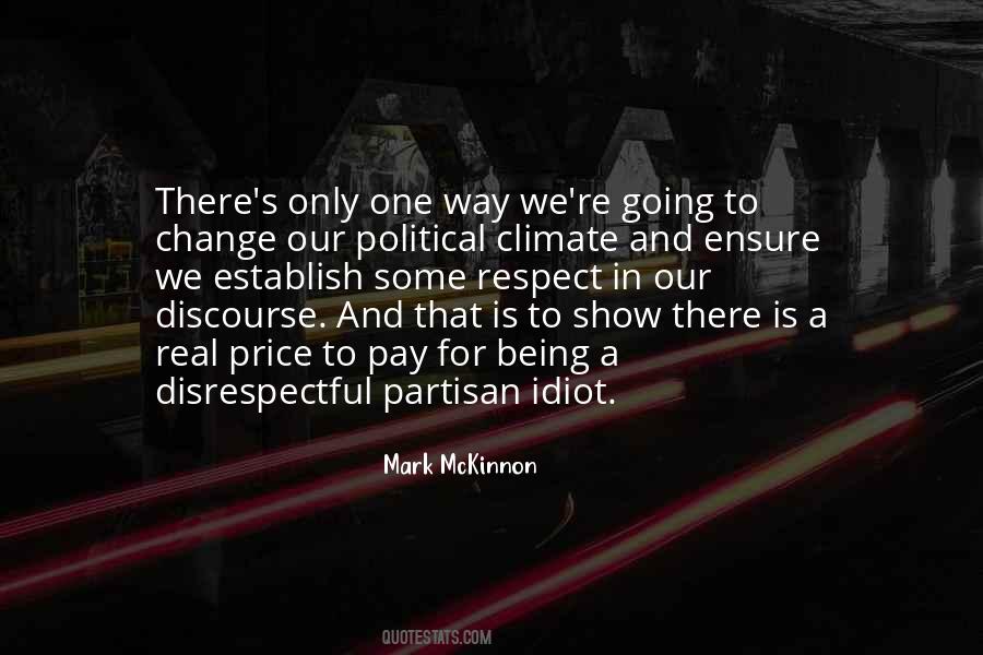 Political Respect Quotes #1461656