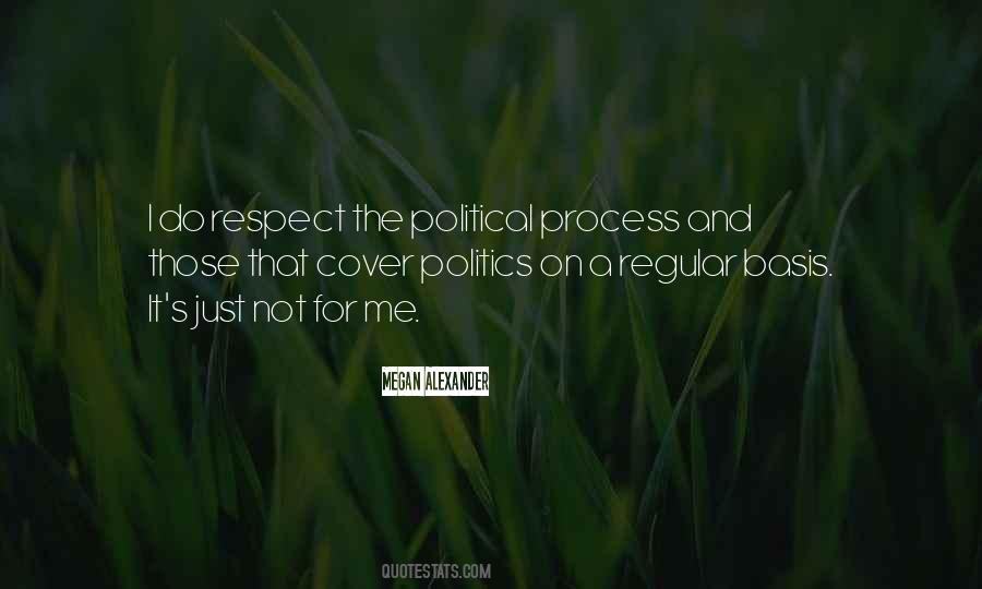 Political Respect Quotes #1518326
