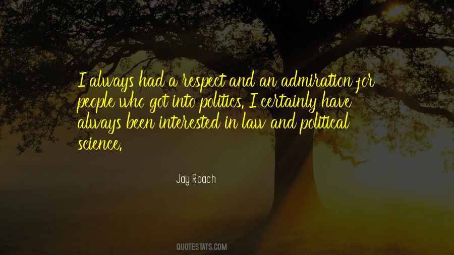 Political Respect Quotes #1688415