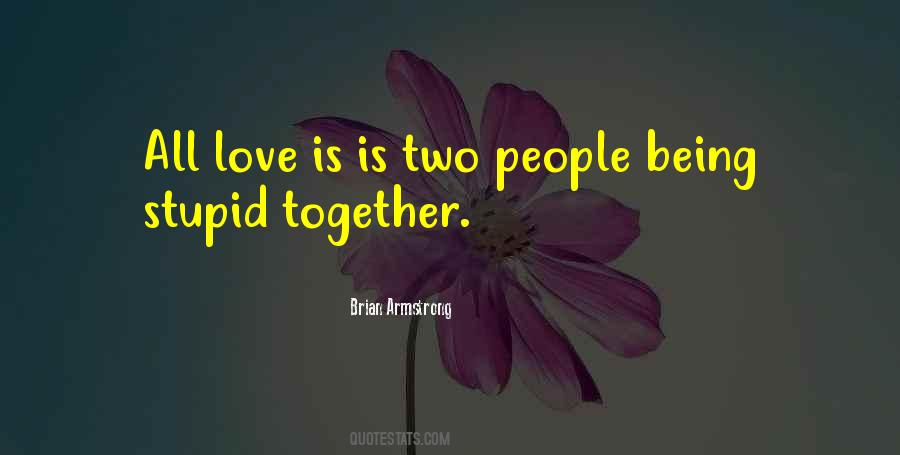 Being Together Love Quotes #1231684