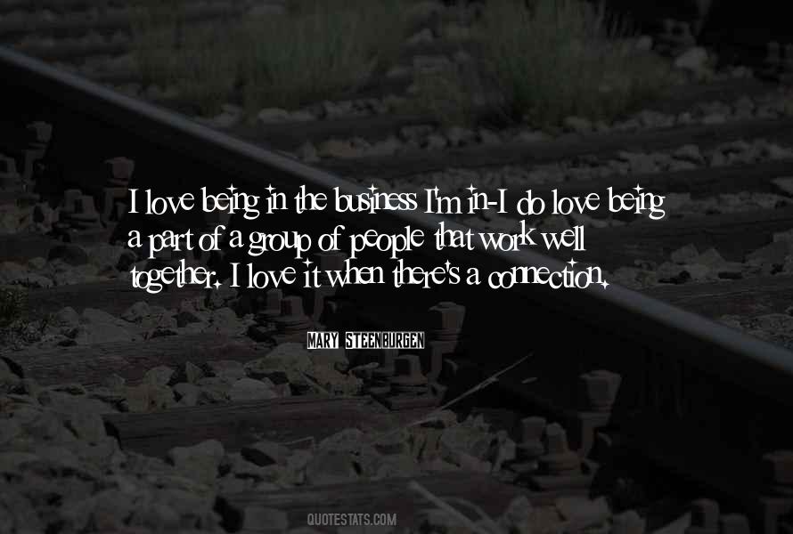 Being Together Love Quotes #984561