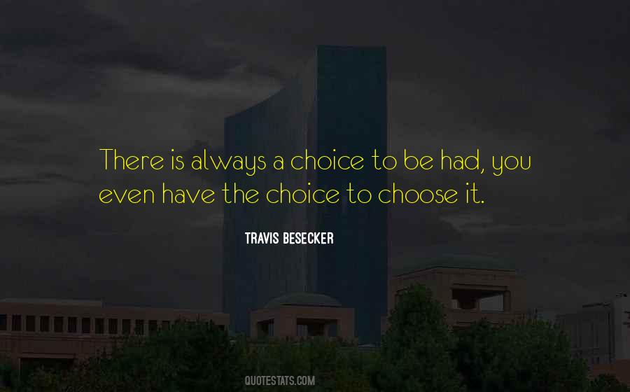 Always Choose You Quotes #1645580