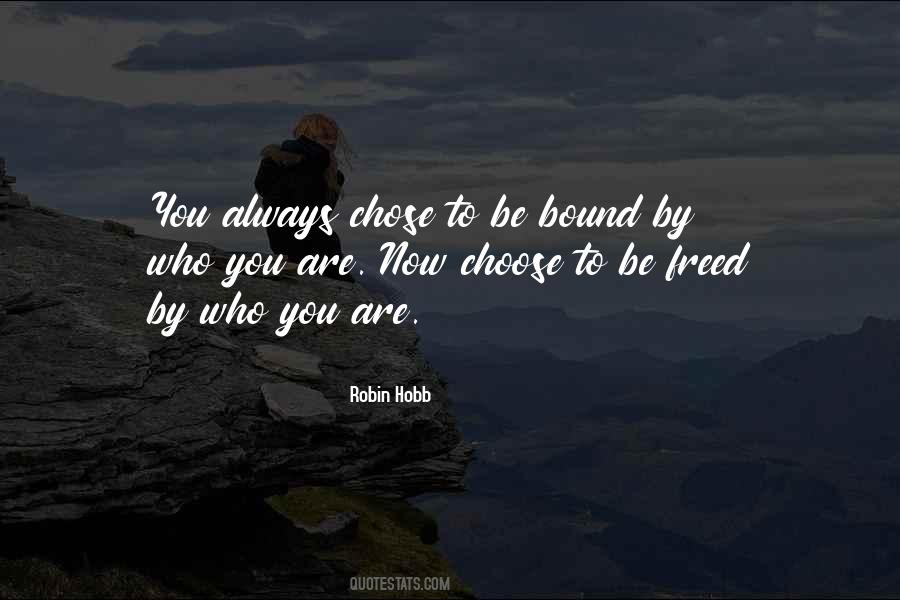 Always Choose You Quotes #703769