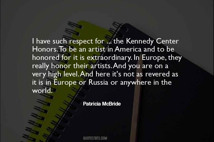 Quotes About The Kennedy Center #1608846