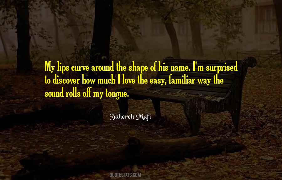 Familiar Love Quotes #1832445 Familiar Love Quotes #1832445