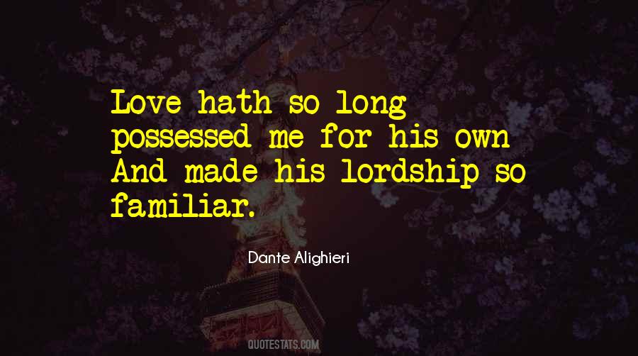 Familiar Love Quotes #279709 Familiar Love Quotes #279709