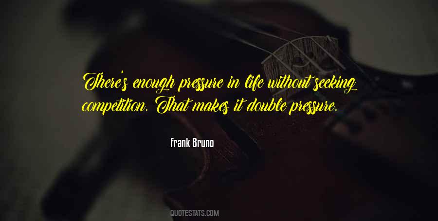 Your Own Competition Quotes #35613
