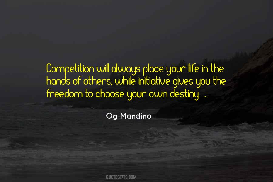 Your Own Competition Quotes #899731