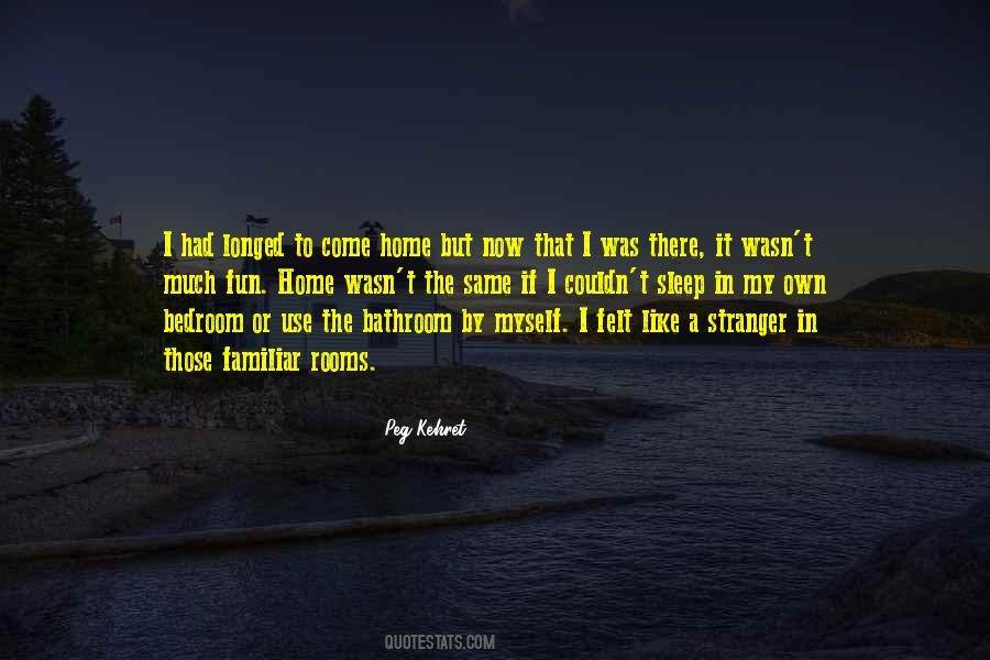 Familiar Stranger Quotes #698457
