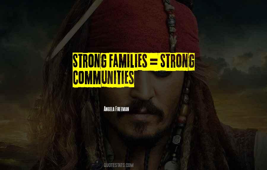 Families And Communities Quotes #172778