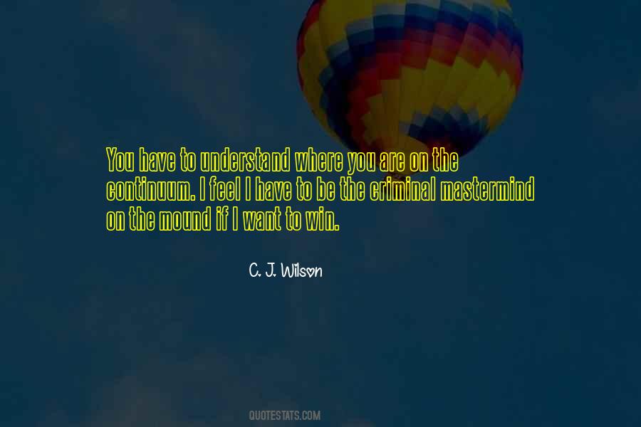 I Want You To Win Quotes #1394504