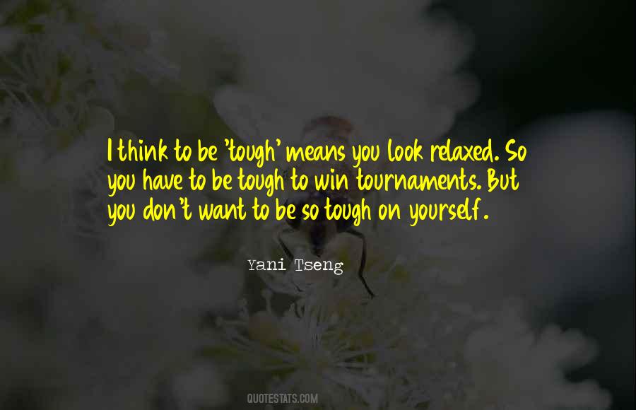 I Want You To Win Quotes #1531658