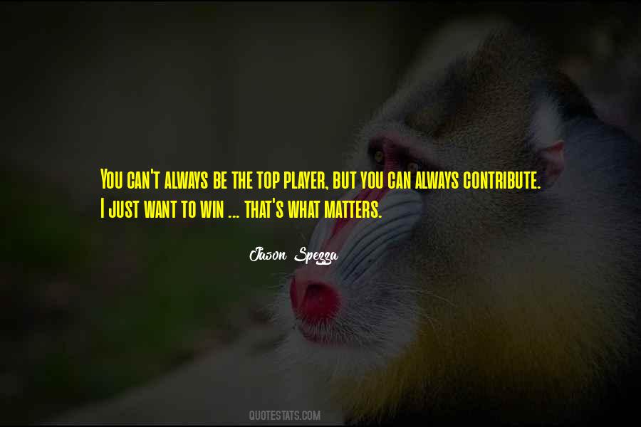 I Want You To Win Quotes #898742