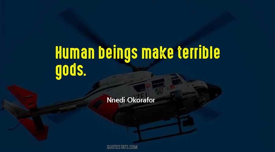 Terrible Human Beings Quotes #1111456
