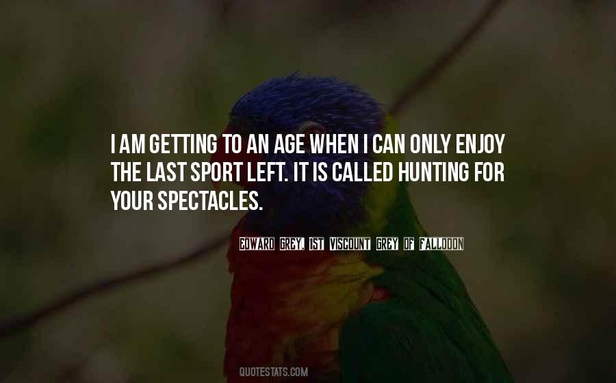 Hunting Is Not A Sport Quotes #1409567