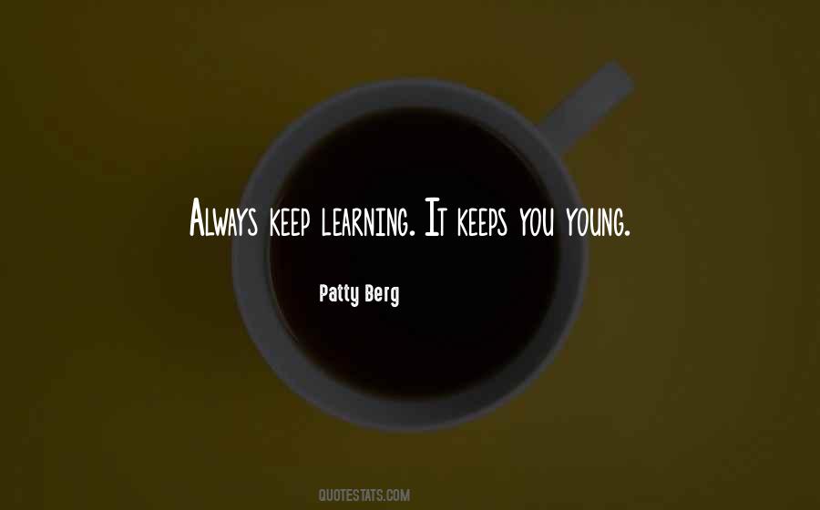 Keeps Me Young Quotes #109608