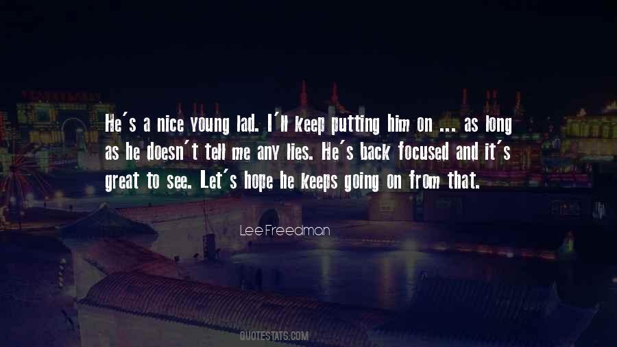 Keeps Me Young Quotes #1342818