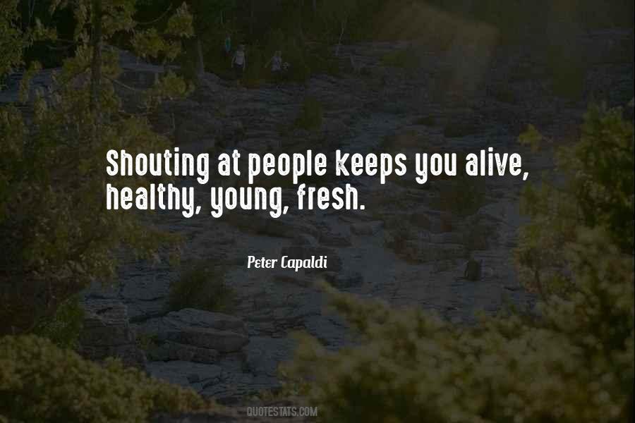 Keeps Me Young Quotes #1867244