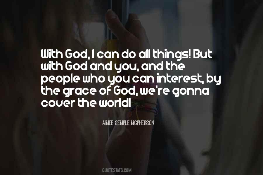 With God I Can Do All Things Quotes #213241