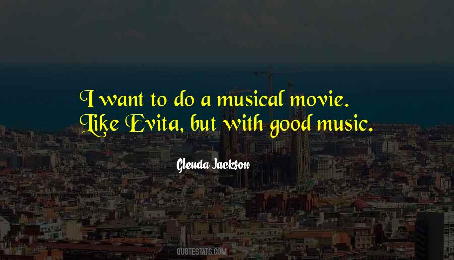 Movie Music Quotes #1340292