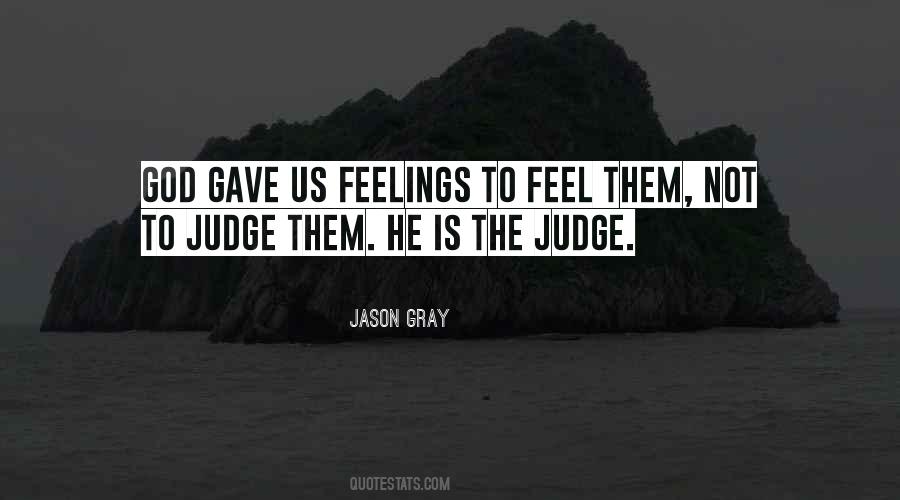 God Is The Judge Quotes #1304402