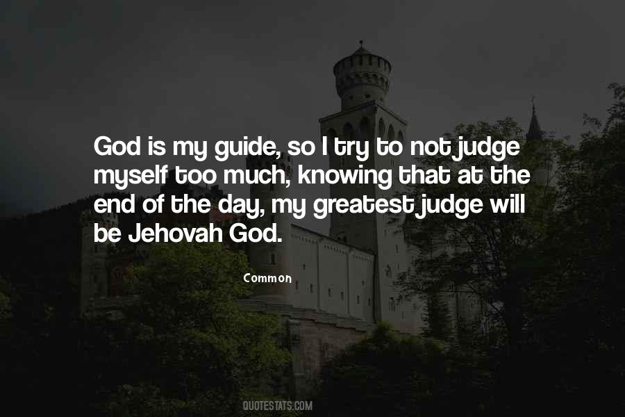 God Is The Judge Quotes #1503006