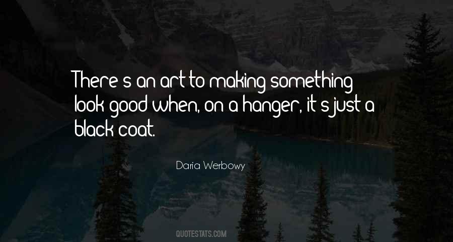 Quotes About A Hanger #1279988